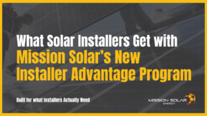 Solar installers with Mission Solar Advantage Program banner