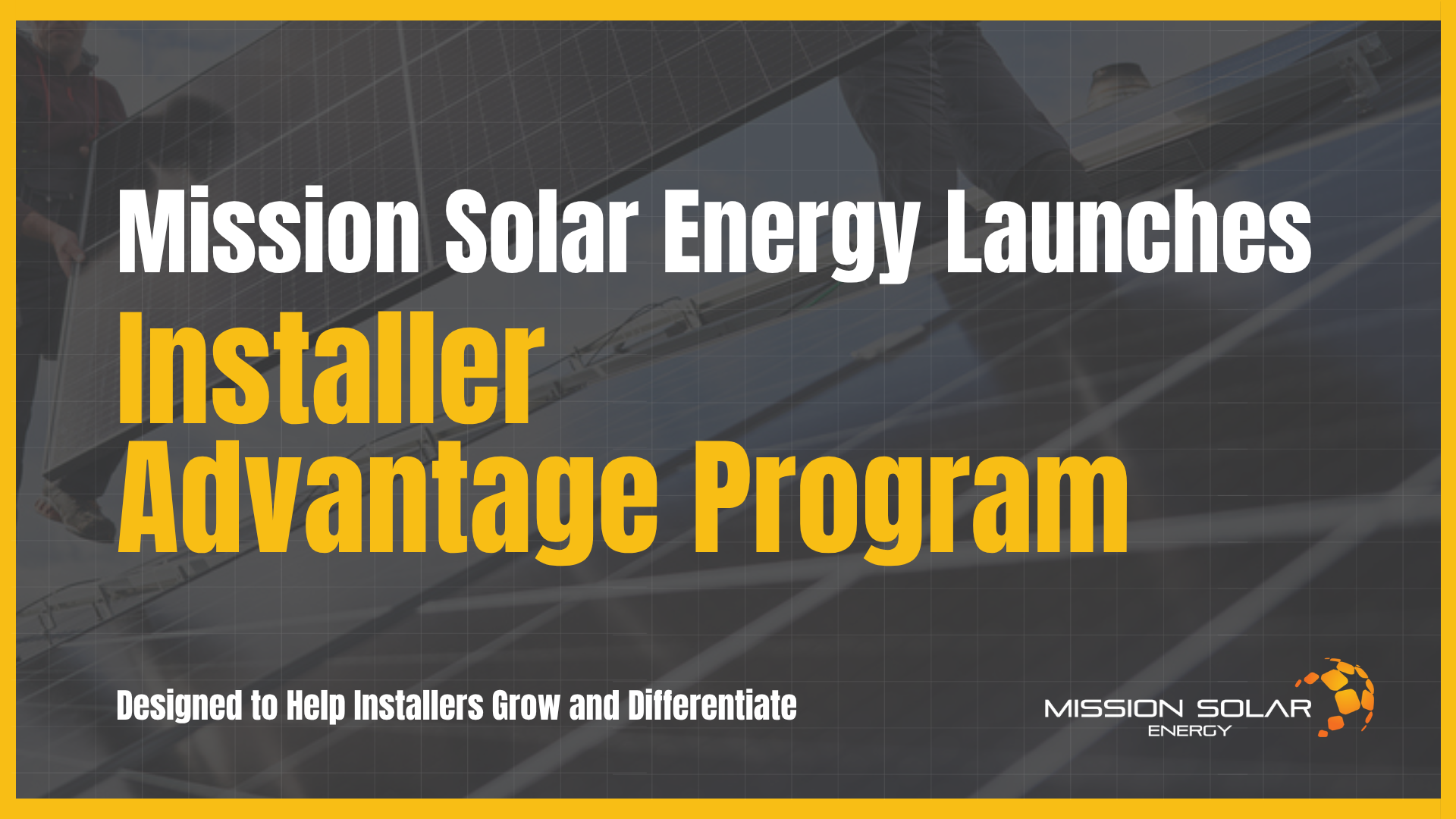 Mission Solar Energy Installer Advantage Program announcement banner