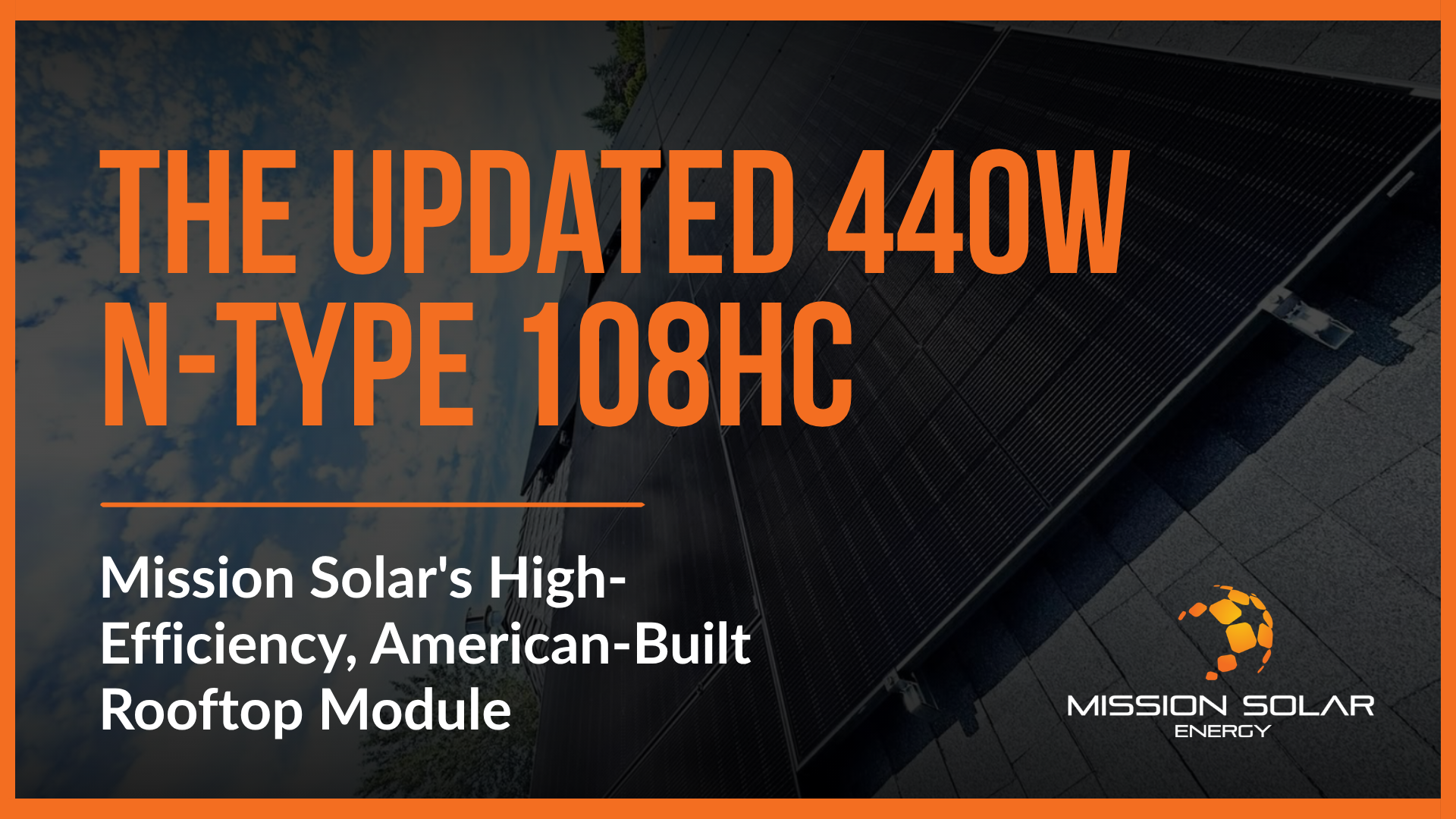Mission Solar 440W N-Type 108HC rooftop solar module