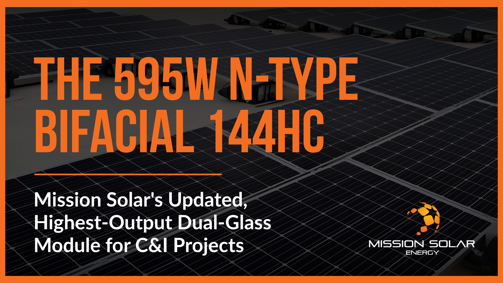 Mission Solar 595W N-Type bifacial solar panel announcement